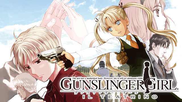 GUNSLINGER GIRL -IL TEARINO-の動画 - GUNSLINGER GIRL ガンスリンガー・ガール