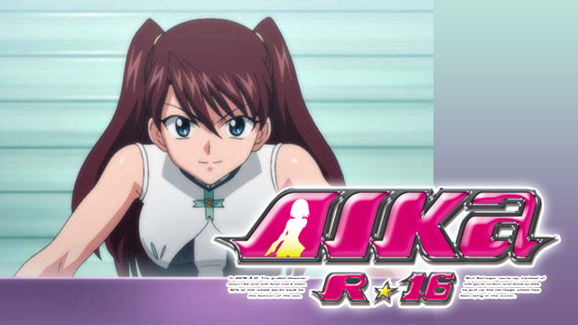 AIKa R-16:VIRGIN MISSIONの動画 - AIKa