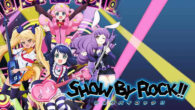 SHOW BY ROCK!! 動画
