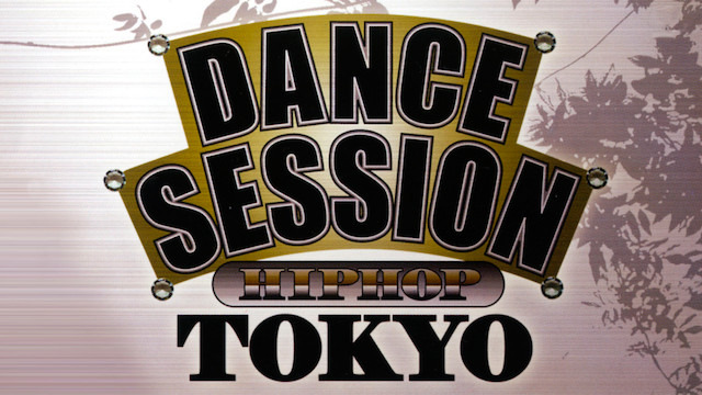 DANCE SESSION HIPHOP TOKYO 動画