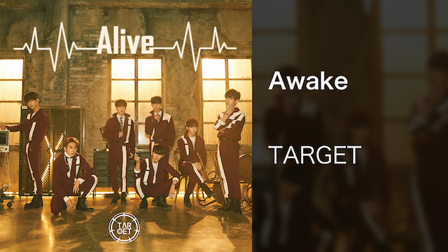 【MV】Awake／TARGET 動画