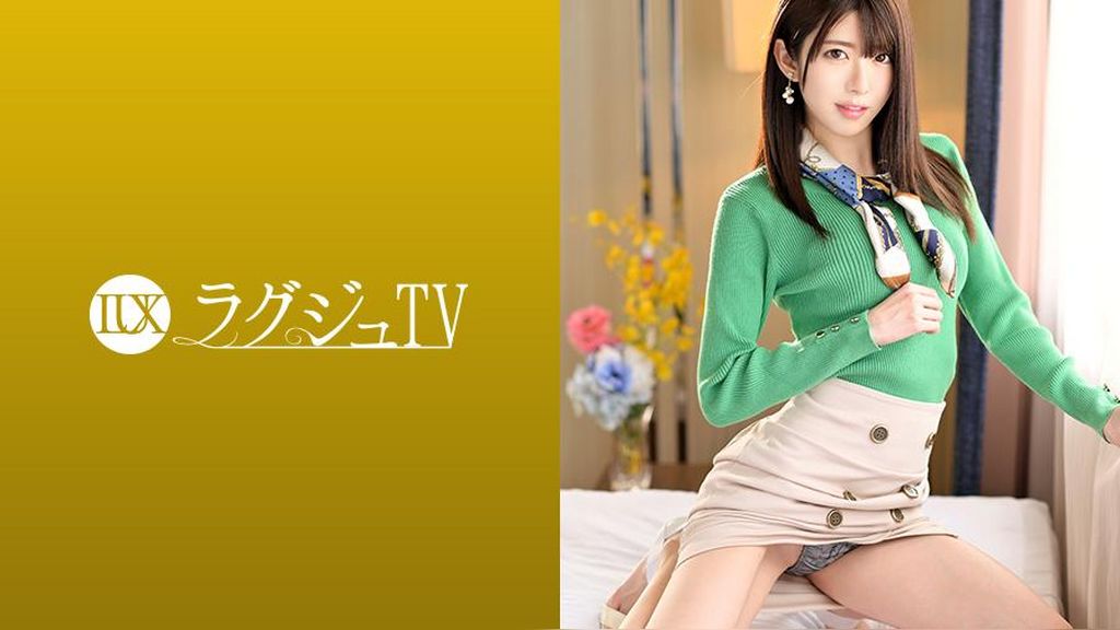 ラグジュTV 1087 お天気キャスターの色白スレンダー美女。ねっとりとした男の責めに毛量多めの股間をしっとりと濡らし、男の肉棒に●いしれる…。