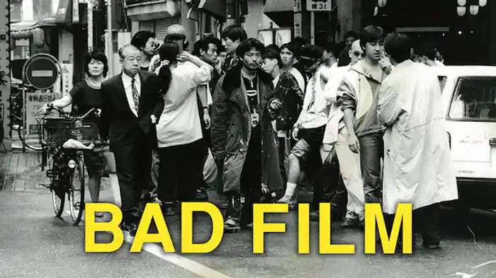BAD FILM