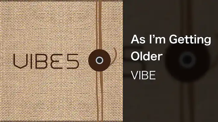 【MV】As I'm Getting Older/VIBE