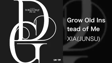 【MV】Grow Old Instead of Me /XIA(JUNSU)