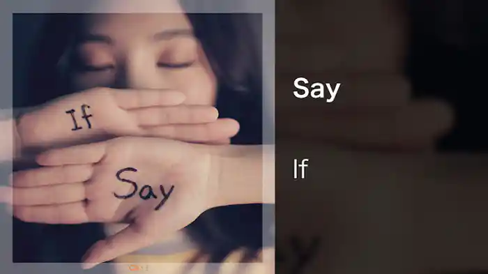 【MV】Say/If