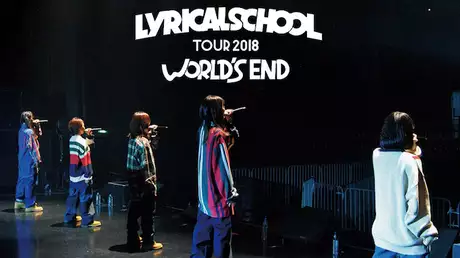 lyrical school tour 2018 “WORLD’S END”