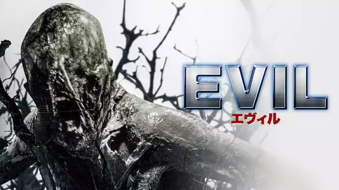 ＥＶＩＬ　エヴィル