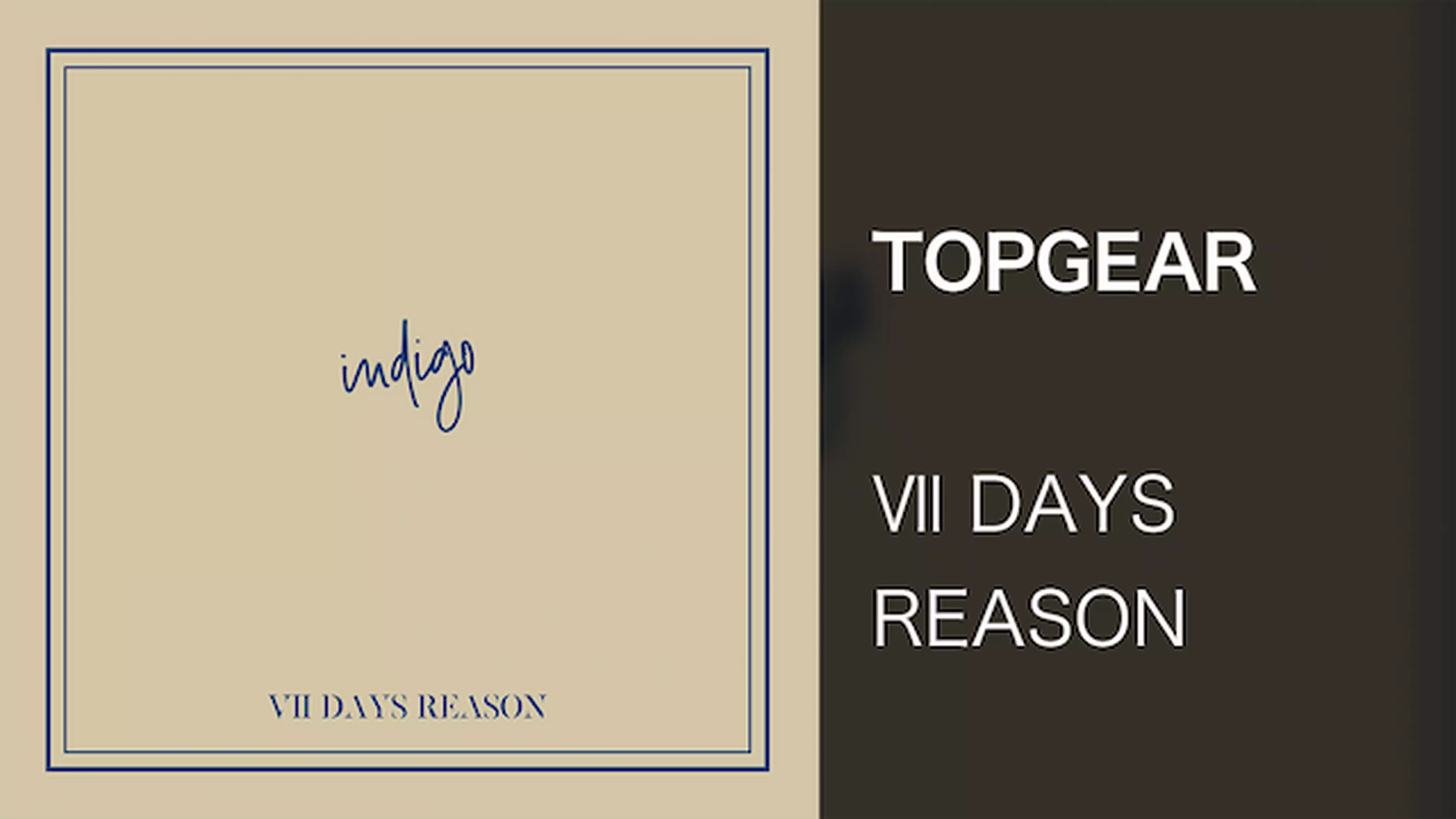 【MV】TOPGEAR/Ⅶ DAYS REASON