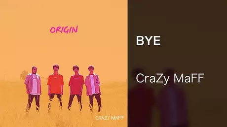【MV】BYE/CraZy MaFF