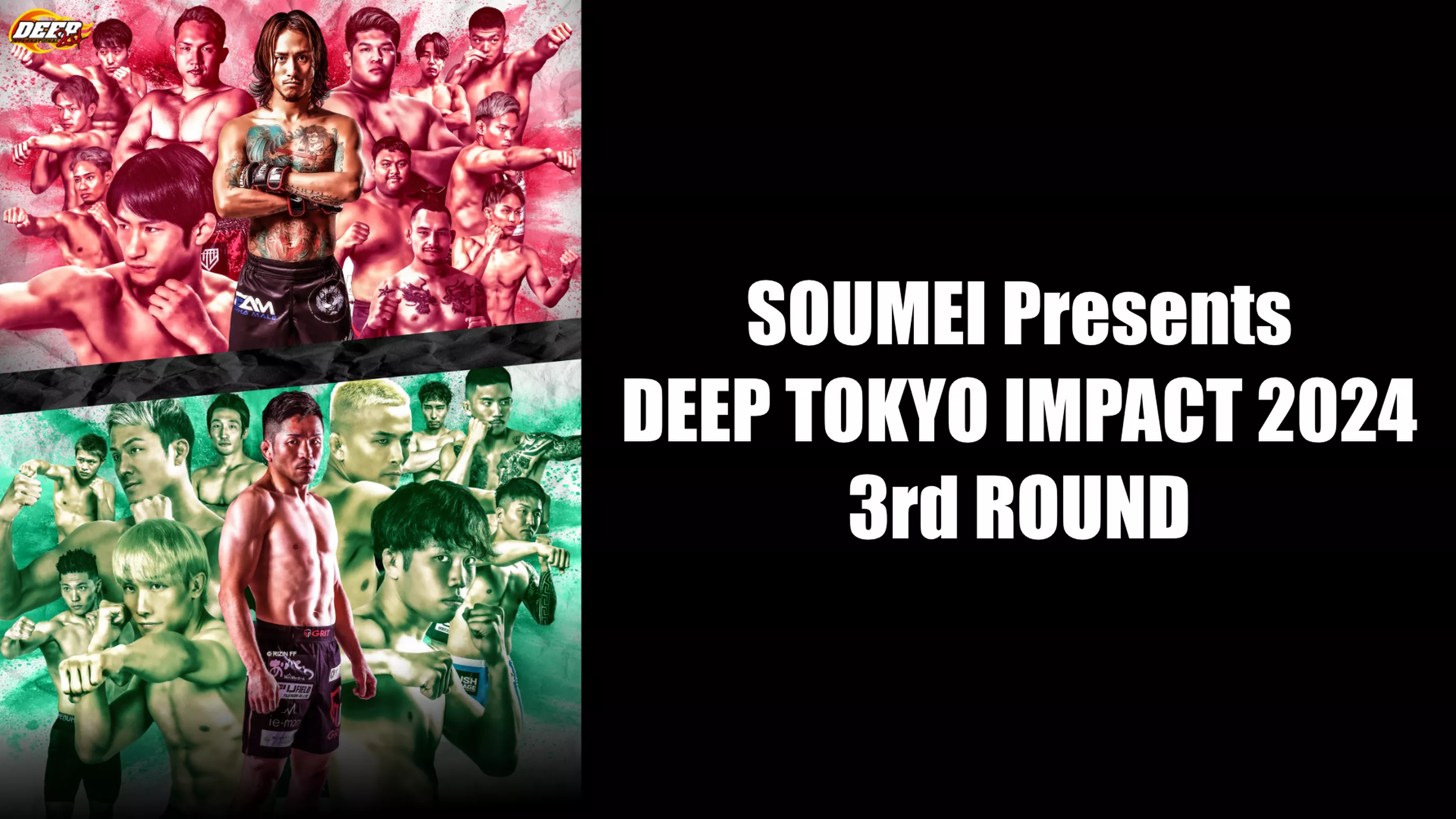 SOUMEI Presents DEEP TOKYO IMPACT 2024 3rd ROUND