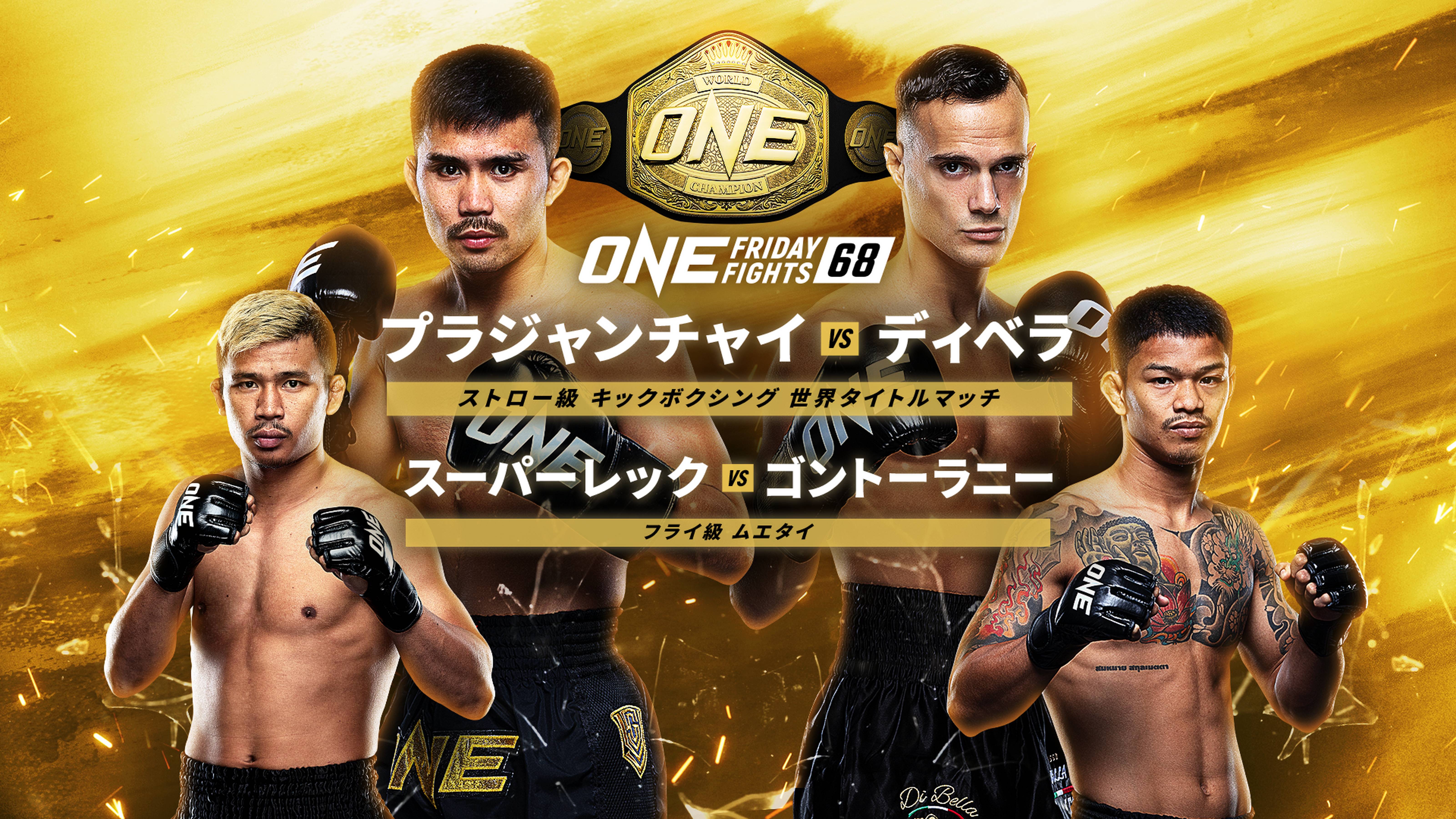 ONE Friday Fights 68