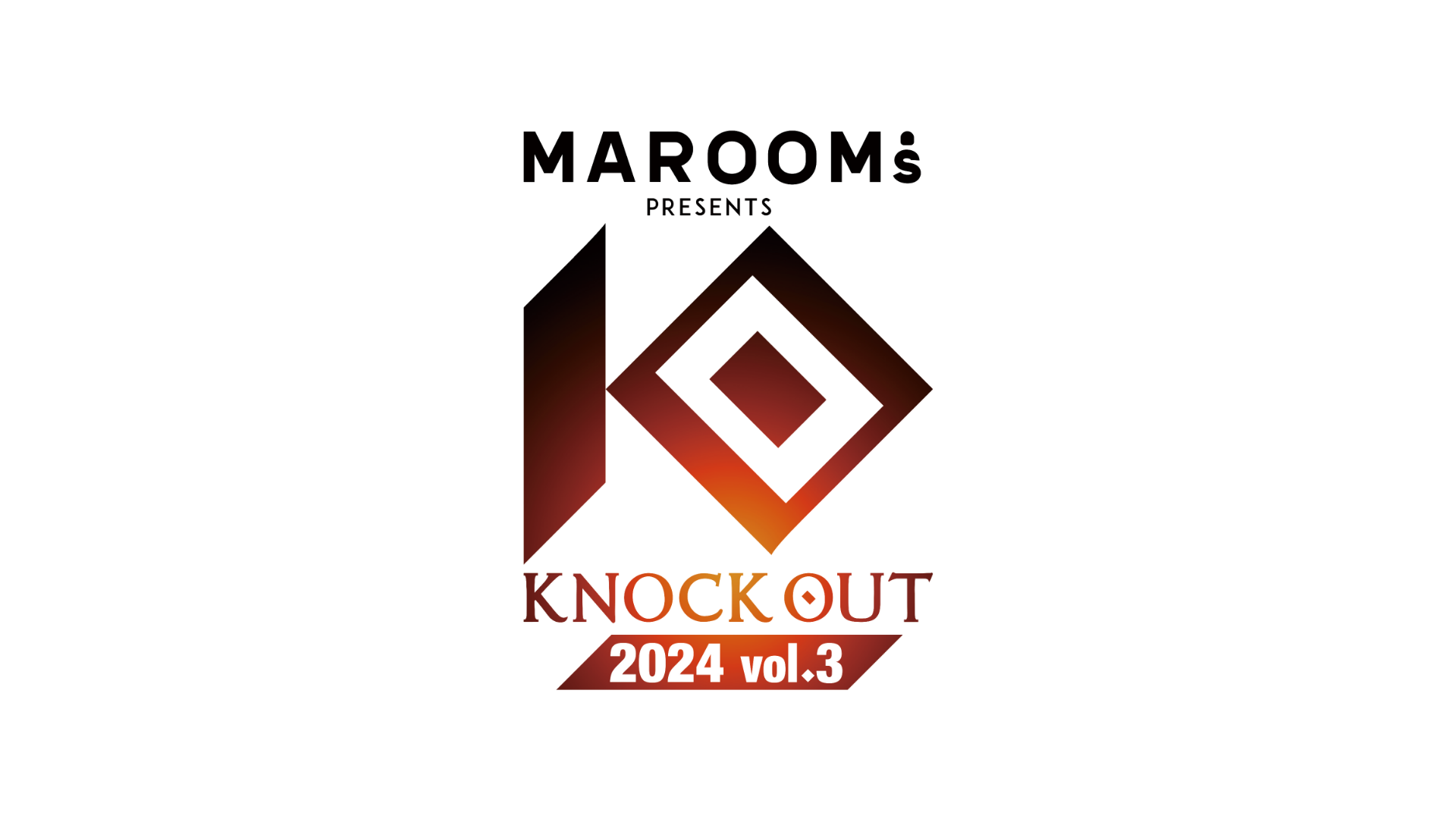 MAROOMS presents KNOCK OUT 2024 vol.3のサムネイル画像