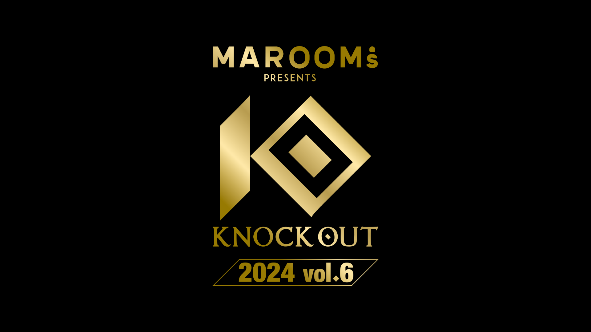 MAROOMS presents KNOCK OUT 2024 vol.6のサムネイル画像