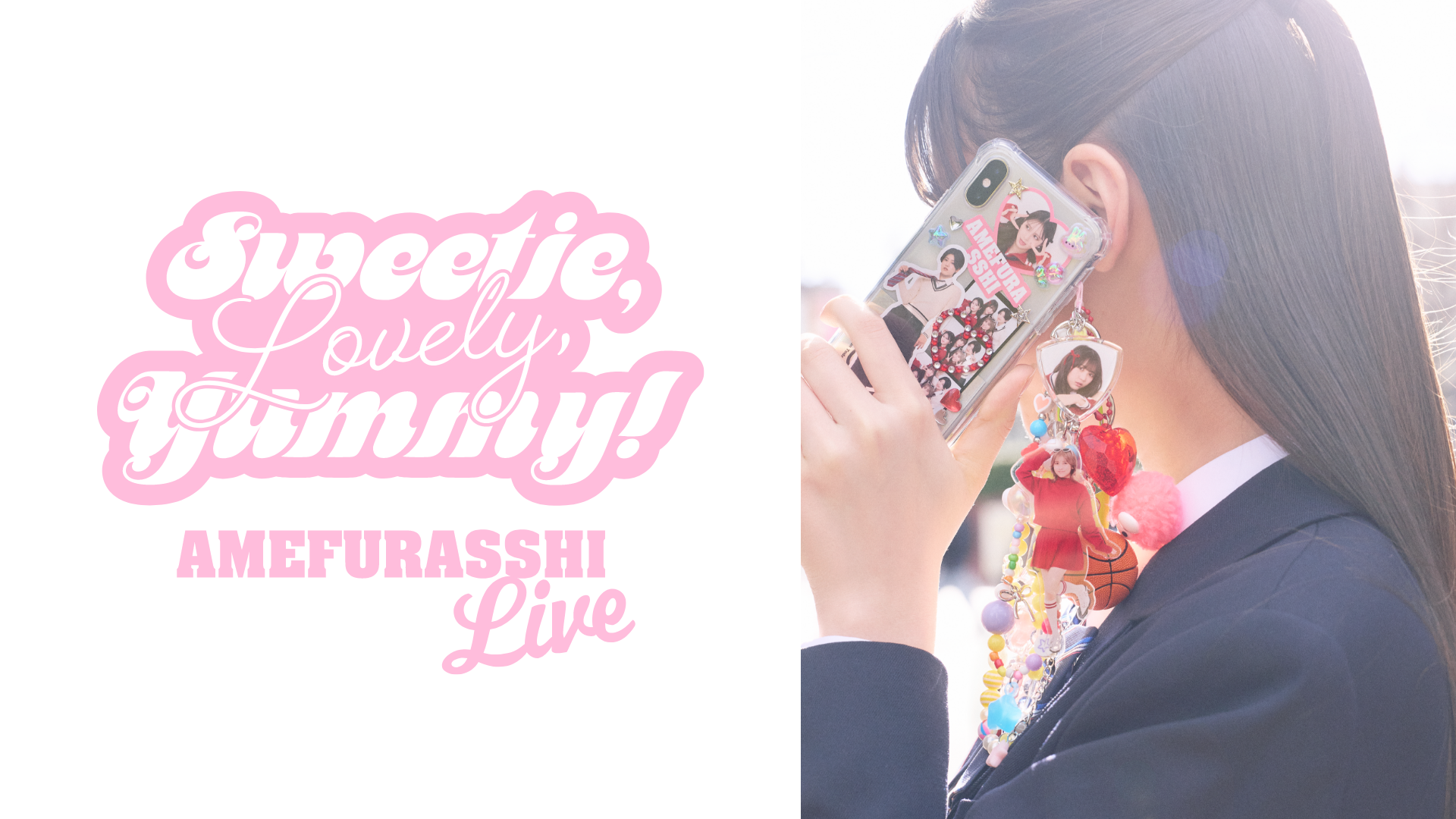 AMEFURASSHI Live「Sweetie, Lovely, Yummy!」のサムネイル画像