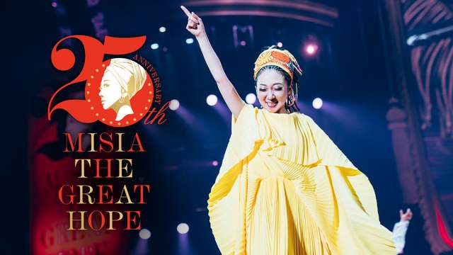 25th Anniversary MISIA THE GREAT HOPE