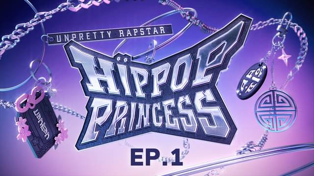 Unpretty Rapstar：HIP POP Princess EP.1