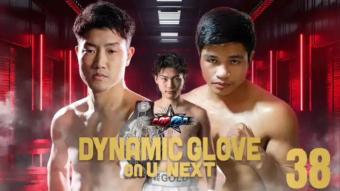 DYNAMIC GLOVE on U-NEXT vol.38
