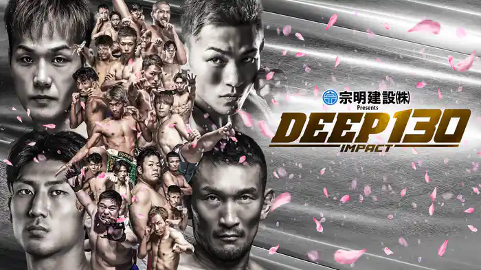 宗明建設Presents DEEP 130 IMPACT