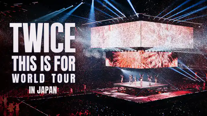 TWICE <THIS IS FOR> WORLD TOUR IN JAPAN