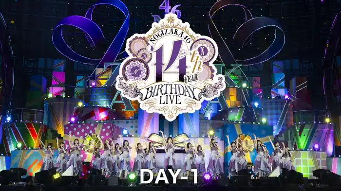 乃⽊坂46 14th YEAR BIRTHDAY LIVE　DAY-1
