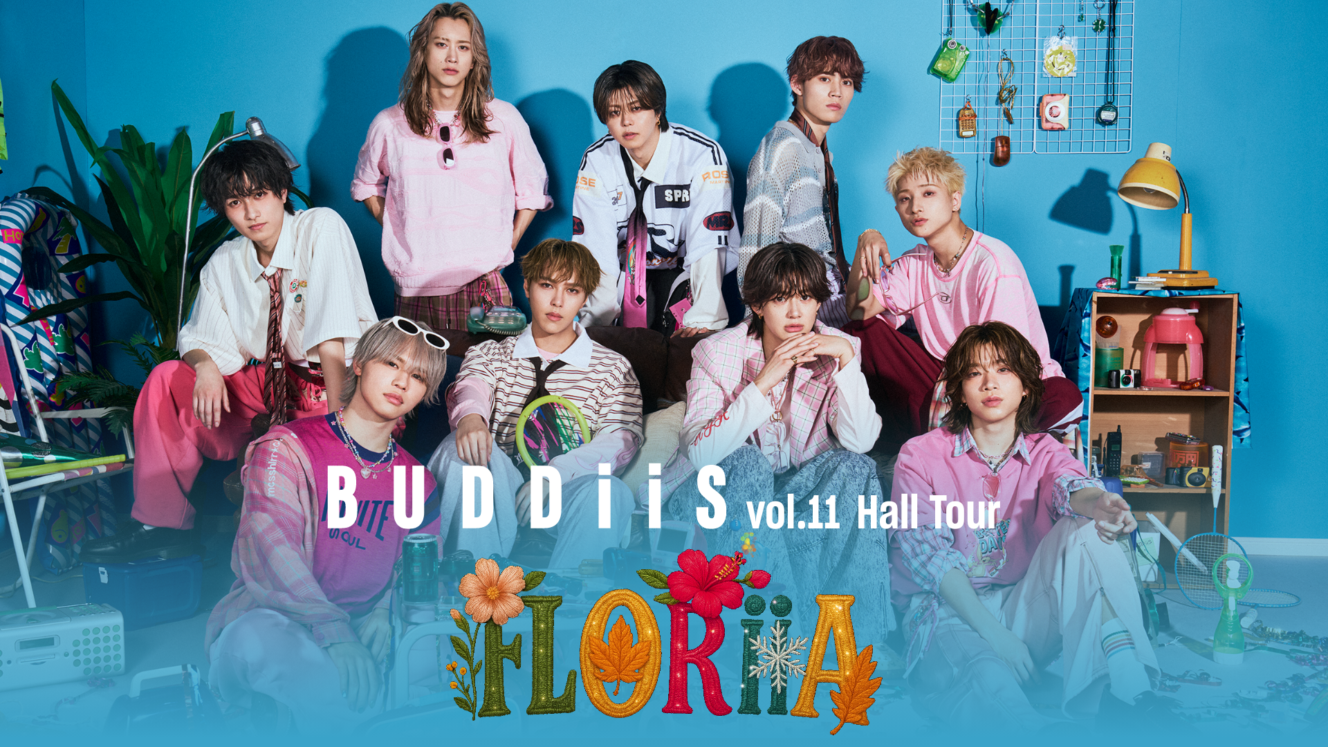 BUDDiiS vol.11 Hall Tour - FLORiiA - - 動画配信 | U-NEXT 31日間