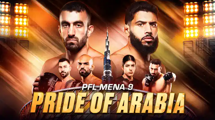 PFL MENA 9: Pride of Arabia