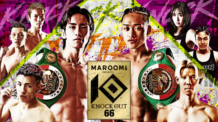 MAROOMS presents KNOCK OUT.66