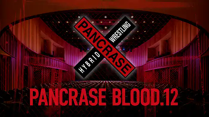 PANCRASE BLOOD.12