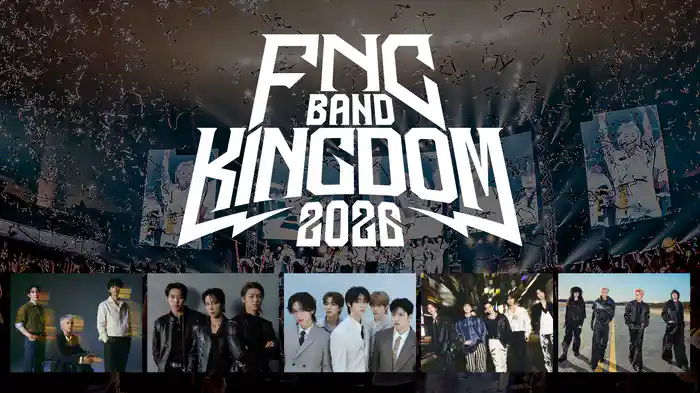 FNC BAND KINGDOM 2026