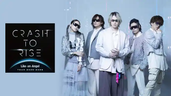 Like-an-Angel「TOUR 2025-2026 Crash to Rise」