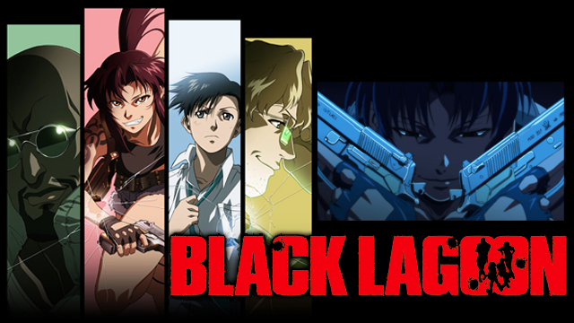 BLACK LAGOON / BLACK LAGOON The Second Barrage(アニメ / 2006 