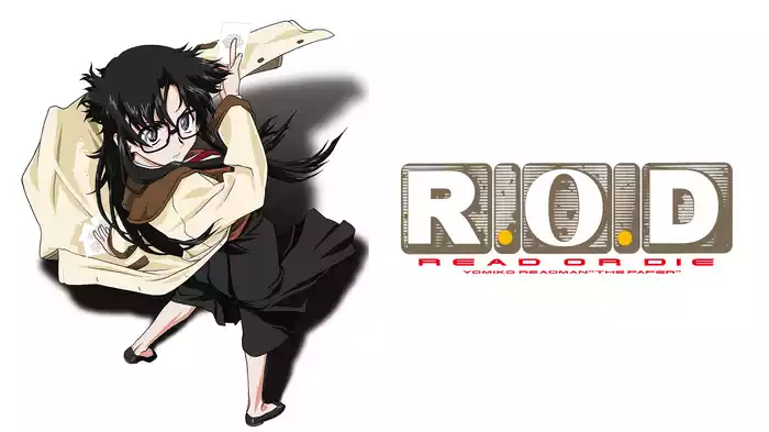 R.O.D -READ OR DIE-