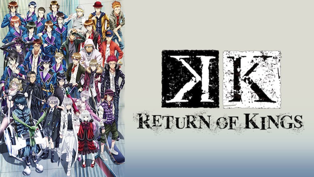 K RETURN OF KINGS(アニメ / 2015) - 動画配信 | U-NEXT 31日間無料