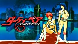 ダーティペア(OVA)(アニメ / 1987) - 動画配信 | U-NEXT 31日間無料