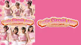 Cutie Circuit 2006 Final in YOMIURILAND EAST LIVE ～9月10日は℃-uteの日～