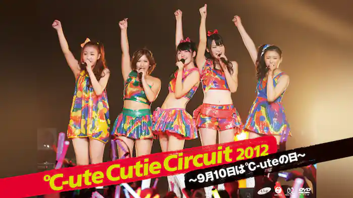 Cutie Circuit 2012～9月10日は℃-uteの日～