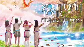 YOUTOPIA TOUR FINAL at ZEPP TOKYO