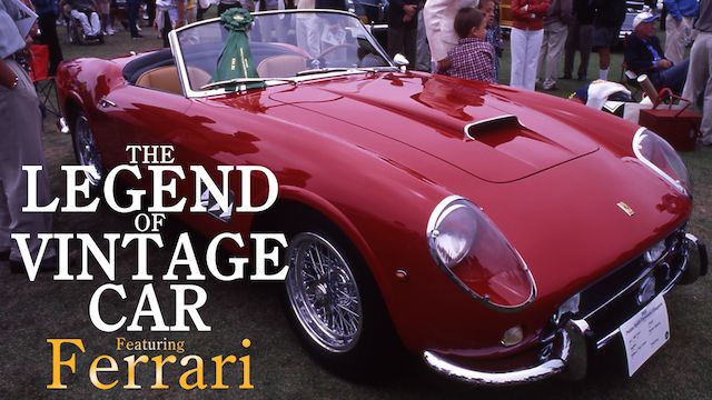 THE LEGEND OF VINTAGE CAR〜Featuring Ferrari〜