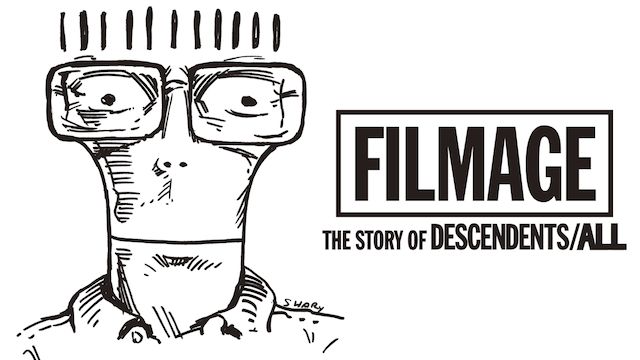 FILMAGE:THE STORY OF DESCENDENTS/ALL