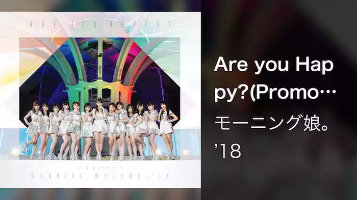 Are you Happy?(Promotion Edit)