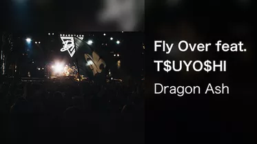 Fly Over feat. T$UYO$HI