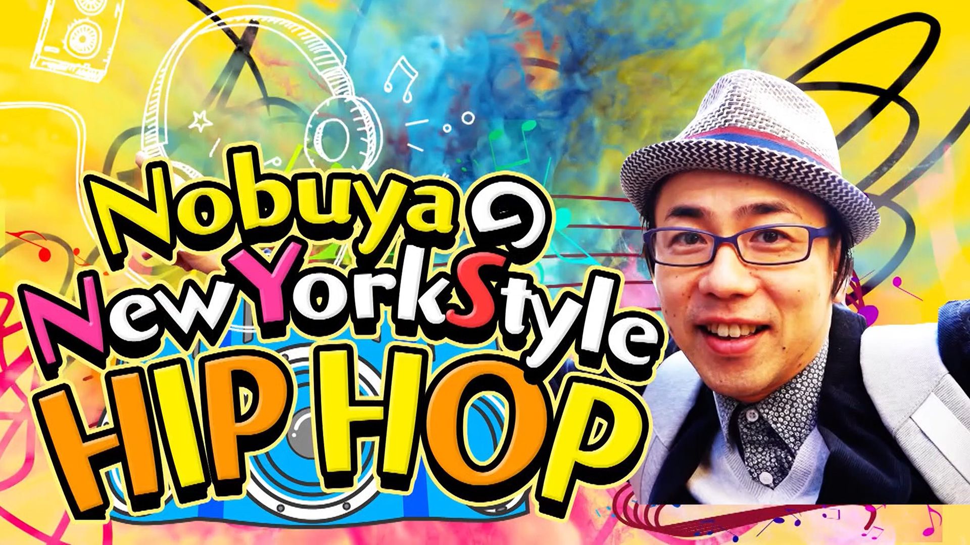 NobuyaのNew York Style HIP HOP