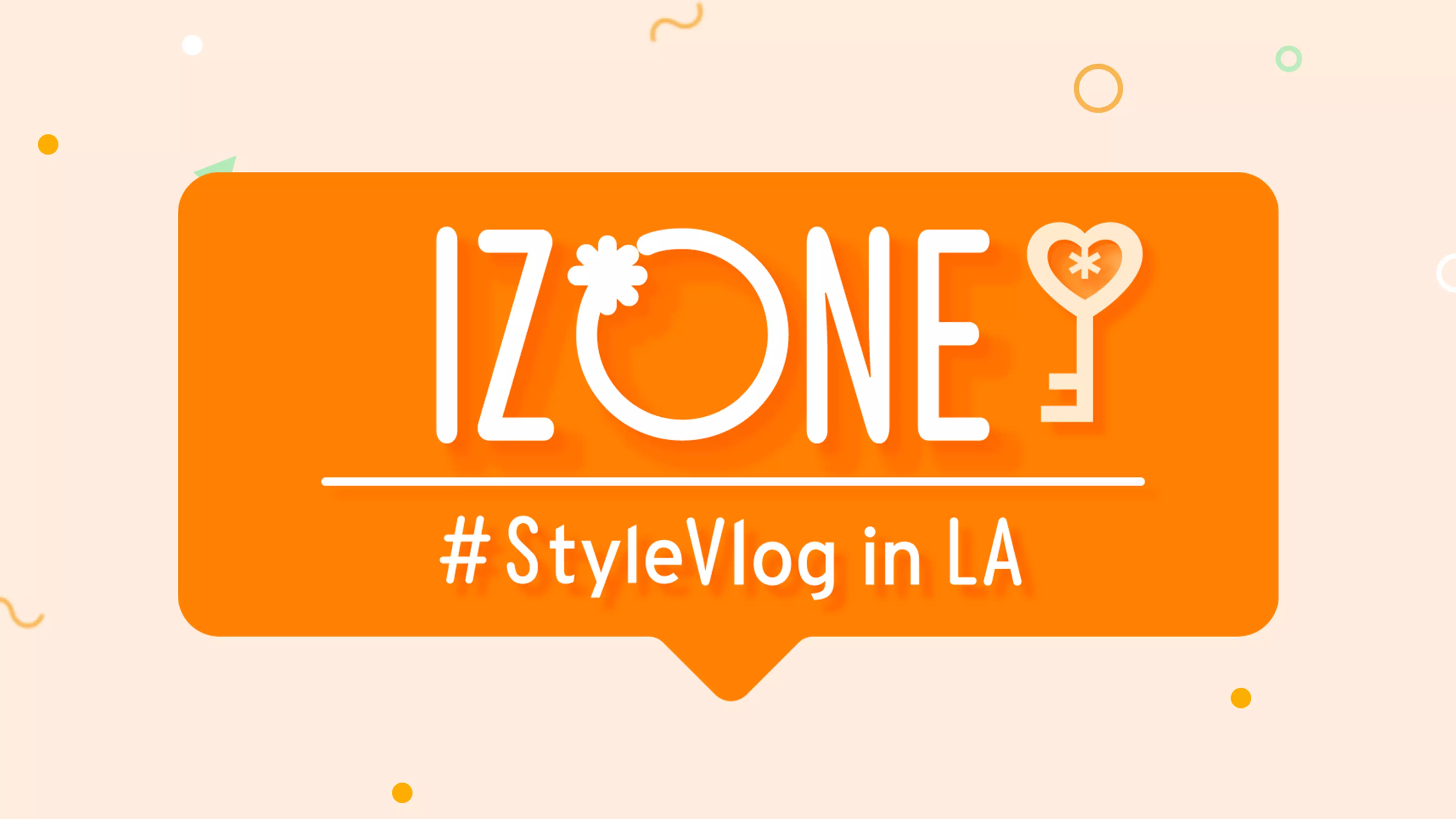 IZ*ONE #StyleVlog in LA