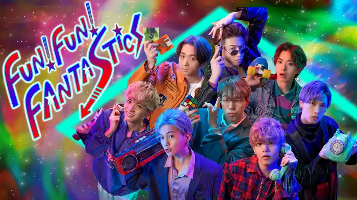 FUN！FUN！FANTASTICS