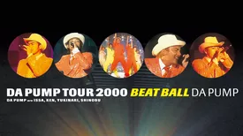 DA PUMP TOUR 2000 BEAT BALL/DA PUMP