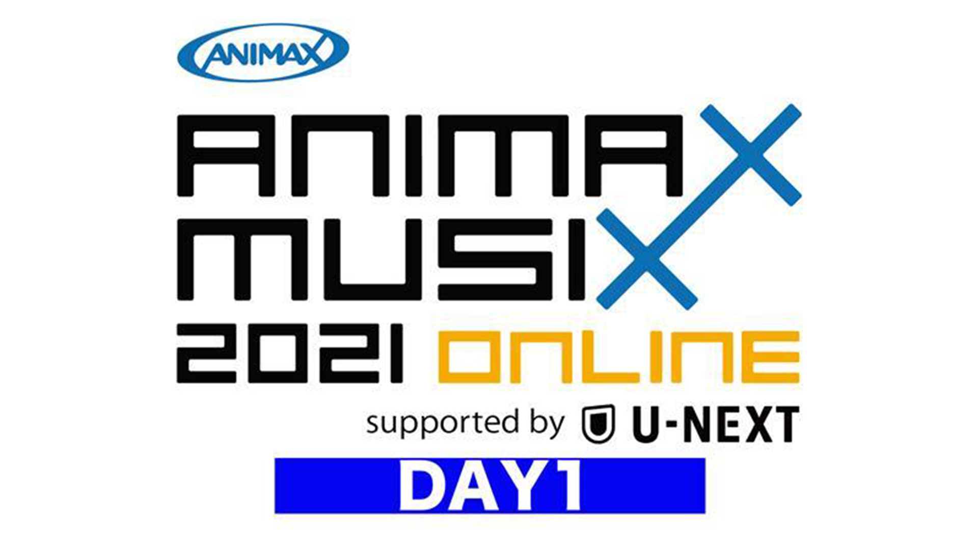 Animax Musix 21 Online Day1 Supported By U Next 音楽 アイドル 21 の動画視聴 U Next 31日間無料トライアル