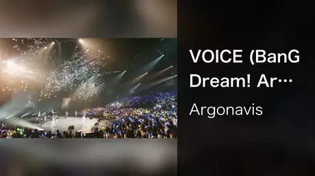 VOICE (BanG Dream! Argonavis 1st LIVE)