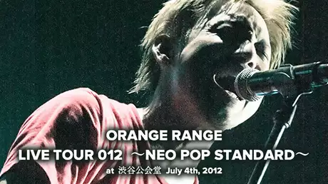 -LIVE TOUR　012 NEO POP STANDARD at 渋谷公会堂 July 4th, 2012-