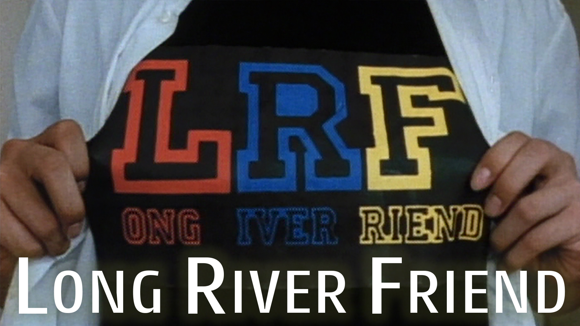 LONG RIVER FRIEND - サムネイル